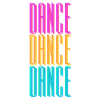 dance dance dance