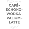 Cafe-Schoko-Wodka-Valium-Latte