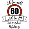 Ich bin nicht 60!