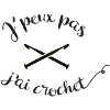 J'peux pas j'ai crochet