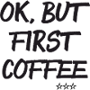 First Coffee