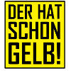 Der hat schon Gelb!