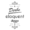Derb e Eloquent Digga