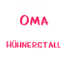 Oma Hühnerstall