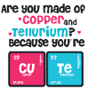 Youre Cute - Copper - Tellurium CUTE