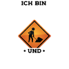 Ich bin Straßenbauer