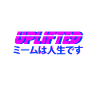 Uplifted with japanese lettering