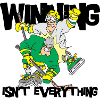 Hockey Winning Is'nt Everything
