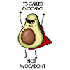 It's called avocado - not avocadon't