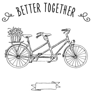 Better Together / Tandem / personalisiert