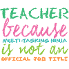Lehrer / Schule: Teacher because Multi-Tasking