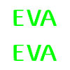 EVA die Echte