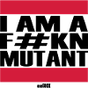 I am a mutant