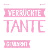 verrückte Tante