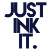 JUST INK IT