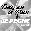 Pêche : Foutez-moi-la-paix