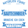 BAUTECHNIKER - KOMPETENTE BERATUNG