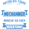 MECHANIKER - KOMPETENTE BERATUNG