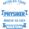 PHYSIKER - KOMPETENTE BERATUNG