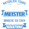 MEISTER - KOMPETENTE BERATUNG