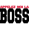 appelez moi la boss
