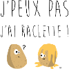 J'peux pas j'ai raclette