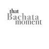That Bachata moment - on DanceShirts