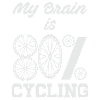 MY BRAIN 80% CYCLISME