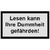 Reading can endanger your stupidity!