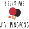 j'peux pas j'ai pingpong