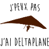 j'peux pas j'ai deltaplane