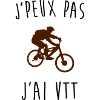 j'peux pas j'ai vtt