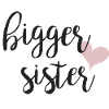 Bigger sister