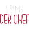 I bims der Chef