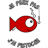 Poisson, J'ai Pistoche
