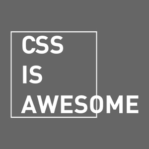 CSS is Awesome