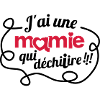 J'ai une mamie quidéchire