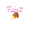 Fudge it