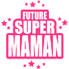 future super maman