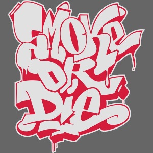 Smoke or Die (Style)