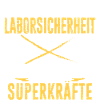Laborsicherheit/Superkräfte/Labor/Lab/Wissenschaft