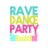 Rave Dance Party