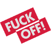 Fuck Off!