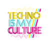 Techno es mi cultura