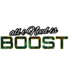 All i Need is boost