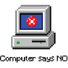 Computer Says NO