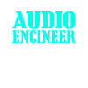 AUDIO ENGINEER