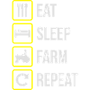 Eat Sleep Farm Repeat