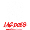 Gamer T-Shirt Lag does