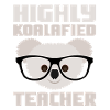 Highly Koalafied Teacher - Koala Teacher